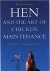 Gurdon, Martin - Hen and the Art of Chicken Maintenance