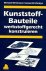 Kunststoff-Bauteile werksto...