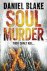 Soul Murder / Thou shalt ki...