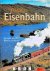 Werner Schabert - Bildatlas Eisenbahn. Mit meehr als 470 Bildern und Karten