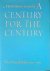 Hutner, Martin  Jerry Kelly - A Century for the Century: Fine Printed Books from 1900 to 1999