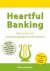 Heartful banking / voor men...