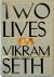 Vikram Seth 34644 - Two Lives