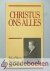 MacCheyne, Robert Murray - Christus ons alles --- Woorden van raad en bestuur in deze dagen van godsdienstige opwekking, bestaande in een achttal predikaties