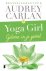 Yoga girl 6 -   Geloven in ...