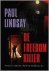 Paul Lindsay - Freedom killer