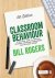 Rogers - Classroom Behaviour
