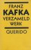 Franz Kafka - Verzameld werk