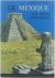 Le Mexique aux 100000 pyram...