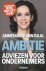Annemarie van Gaal, N.v.t. - Ambitie