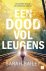 Sarah Bailey - Een dood vol leugens