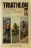Triathlon geschiedenis, tra...