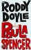 Roddy Doyle - Paula Spencer