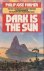 Dark is the Sun