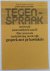 Berkers, Piet, e.a., red., - Tegenspraak. Politiek kultureel periodiek. Jaargang 1,nr. 0, februari 1977