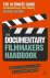 Jolliffe, Genevieve - Documentary Film Maker's Handbook The Ultimate Guide to Documentary Filmmaking