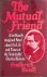The Mutual Friend: a brilli...