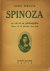 SPINOZA, B. DE, SÉROUYA, H. - Spinoza. Sa vie et sa philosophie. Illustré de 32 planches hors texte.