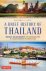 A Brief History of Thailand