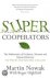 Supercooperators