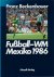 Fußball-WM Mexiko 1986