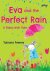 Eva and the Perfect Rain: A...