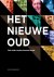 Het Nieuwe Oud