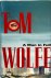 Tom Wolfe - A man in full a novel