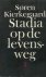 Stadia op de levensweg [Twe...