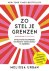 Zo stel je grenzen Effectie...