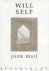 Will Self - Junk Mail