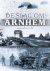 De Slag om Arnhem September...