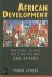 Moss, Todd J. - African development : making sense of the issues and actors.