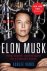 Ashlee Vance - Elon Musk - Tesla, SpaceX, and the Quest for a Fantastic Future