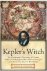 Kepler's Witch. An Astronom...