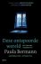 Paula Bermann - Deze ontspoorde wereld - Het oorlogsdagboek van Paula Bermann. Amsterdam, 15 juni 1940 – Jutphaas, 19 maart 1944
