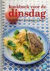 KOOKBOEK VOOR DE DINSDAG en...