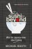 Sushi and beyond : what the...