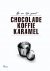 Chocolade Koffie Karamel   ...