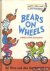 Berenstain, Stan  Jan - Bears on wheels. A Bright and Early Counting Book