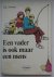 Een vader is ook maar een m...