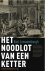 Bart Leeuwenburgh - Het noodlot van een ketter