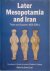Later Mesopotamia and Iran ...