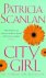 Scanlan, Patricia - City girl