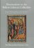 Hindman, Sandra  & Mirella Levi D'Ancona, Pia Palladino, & Maria Francesca Saffiotti: - The Robert Lehman Collection at the Metropolitan Museum of Art, Volume IV: Illuminations.