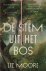 De stem uit het bos Spannen...