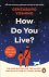 How Do You Live? The uplift...