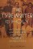 The Typewriter is Holy. The...