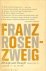 Franz Rosenzweig. His Life ...