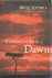 You Must Set Forth at Dawn:...